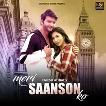 Meri Saanson Ko